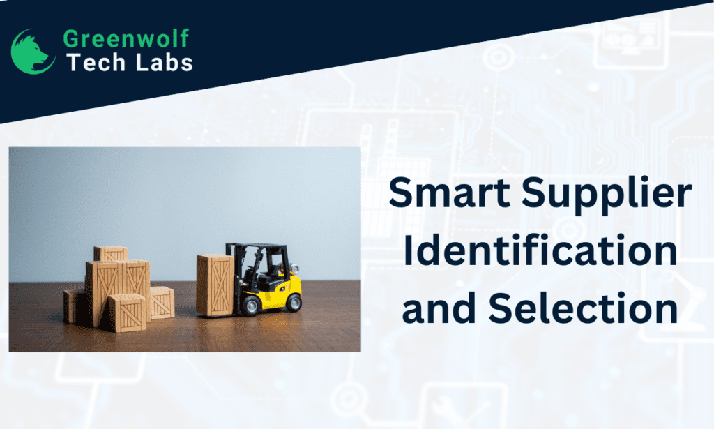 Supplier Identification and Supplier Selection